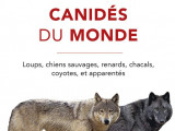 « Canidés du monde » (José Castello et Anne Saint-Girons, 2020)